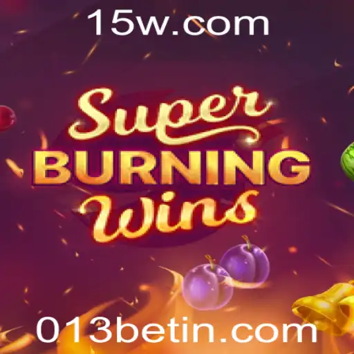 Explorando o Universo de SuperBurningWins: Regras, Estratégias e o Papel da 013bet